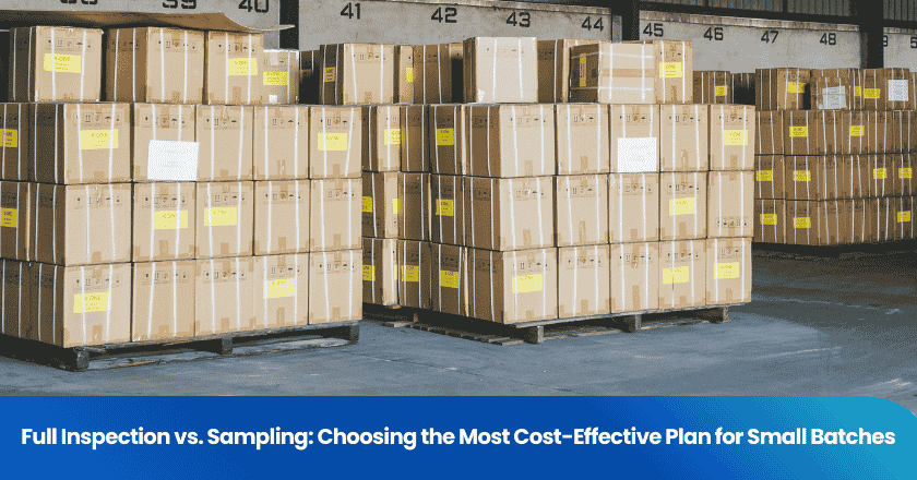 Full Inspection vs. Sampling: Choosing the Most Cost-Effective Plan for Small Batches